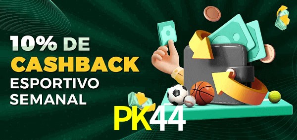 10% de bônus de cashback na PK44